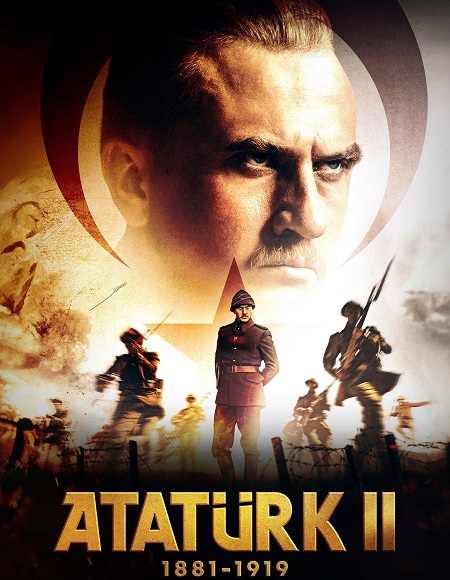 فيلم اتاتورك 2 Ataturk 2 1881-1919 2024 مترجم