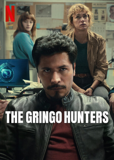 مشاهدة مسلسل The Gringo Hunters الموسم الاول الحلقة 11 مترجمة حصرى