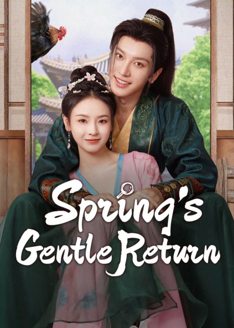 مشاهدة مسلسل عودة الربيع اللطيفة Spring’s Gentle Return الحلقة 8 مترجمة حصرى