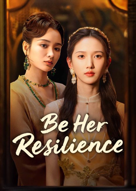 مسلسل كن مرونتها Be Her Resilience الحلقة 19 مترجمة