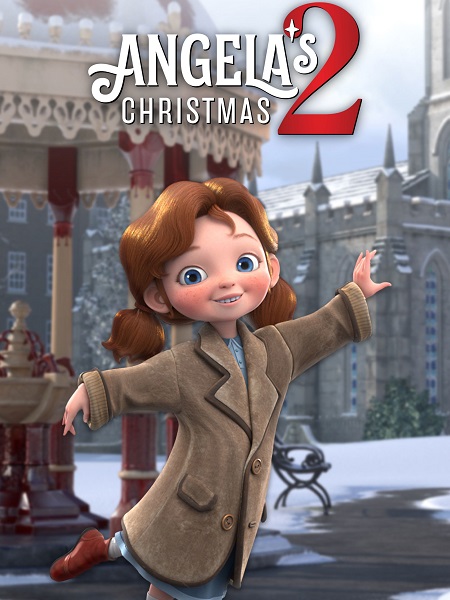 مشاهدة اونلاين فيلم Angela’s Christmas 2 Wish 2020 مترجم